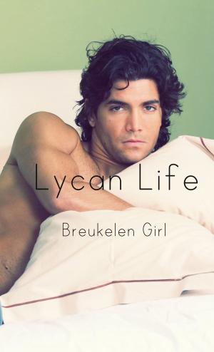 Cover of the book Lycan Life by M.M. Gavillet