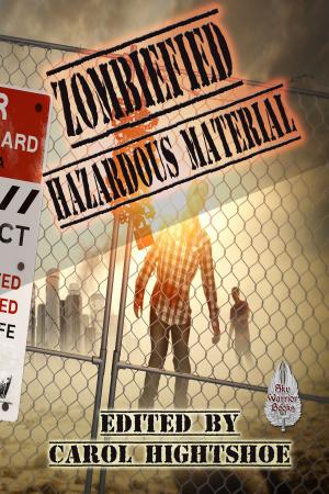 Cover of the book Zombiefied: Hazardous Material by Lorilyn Roberts
