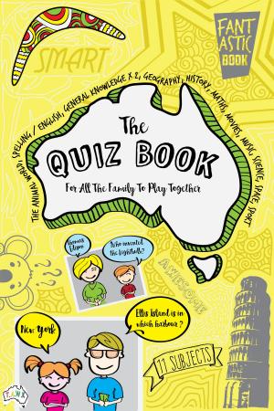 Cover of the book The Quiz Book for All the Family by Kelly Duncan