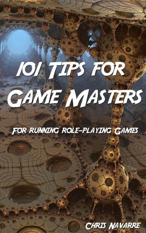 Cover of the book 101 Tips for Game Masters by D. Cullen Nolan