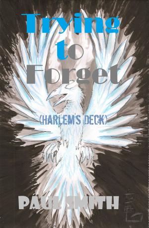 Cover of Trying to Forget (Harlem's Deck 18)