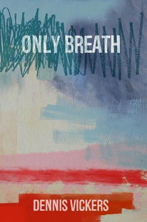 Book cover of Only Breath: A Ghost Story