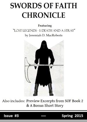 Cover of the book Swords of Faith: Chronicle #3, Summer 2015 by L. James Rice