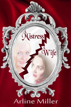 bigCover of the book A Mistress, A Wife by 