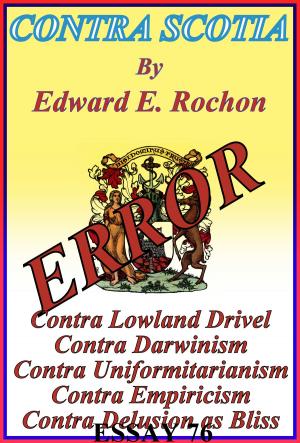 Cover of the book Contra Scotia by Edward E. Rochon