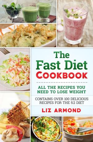 Cover of the book The Fast Diet Cookbook by Linda Marienhoff Coss