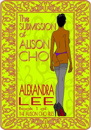 Book cover of The Submission of Alison Cho