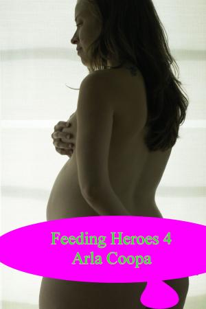 Cover of the book Feeding Heroes 4 by Jasmine Knight