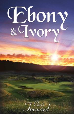 Cover of the book Ebony & Ivory by Jeffrey Allen Davis