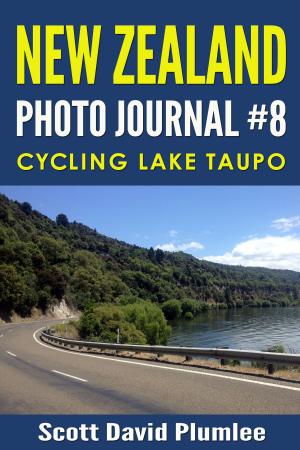 Cover of New Zealand Photo Journal #8: Cycling Lake Taupo