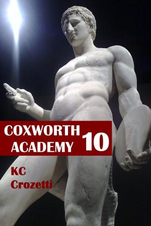 Cover of the book Coxworth Academy 10 by Jolene Kendry