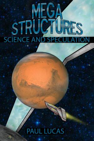 Cover of Megastructures: Science And Speculation
