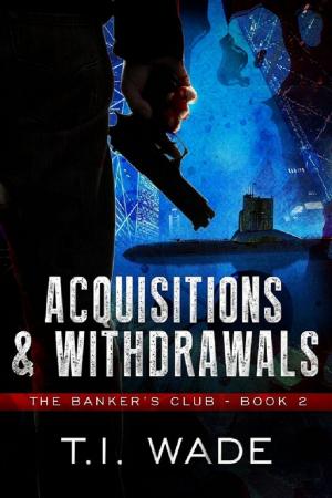 Cover of The Banker's Club "Acquisitions and Withdrawals" Book 2
