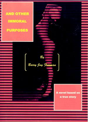 Cover of And Other Immoral Purposes
