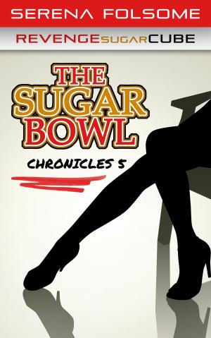 bigCover of the book The Sugar Bowl Chronicles 5 (Revenge Sugar Cube) by 
