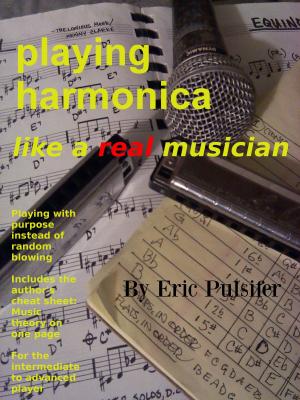 Book cover of Playing Harmonica Like a Real Musician