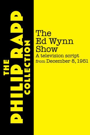Cover of the book The Ed Wynn Show: December 8, 1951 by Mel Simons