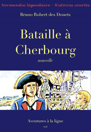 Book cover of Bataille à Cherbourg