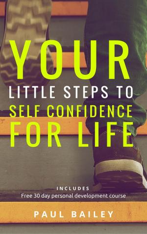 Book cover of Your Little Steps to Self Confidence for Life