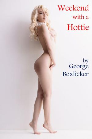 Cover of the book Weekend With A Hotty by Thomas Roberts