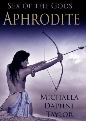 bigCover of the book Sex of the Gods: Aphrodite by 
