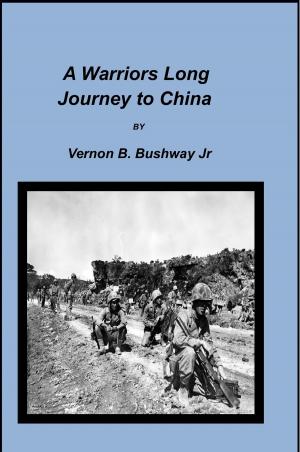 Cover of the book A Warriors Long Journey to China by Vicente Blasco Ibanez, Georges Hérelle
