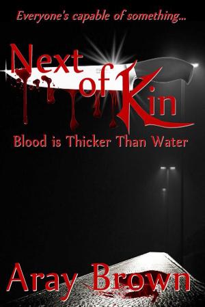 Cover of the book Blood Is Thicker Than Water (Next Of Kin Book One) by Helen J. Christmas