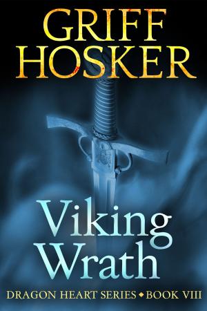 Cover of the book Viking Wrath by Griff Hosker