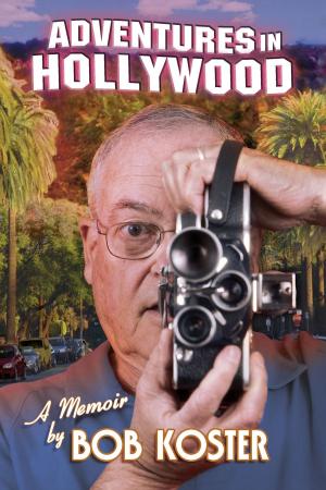 Cover of the book Adventures in Hollywood by Cindy Vincent