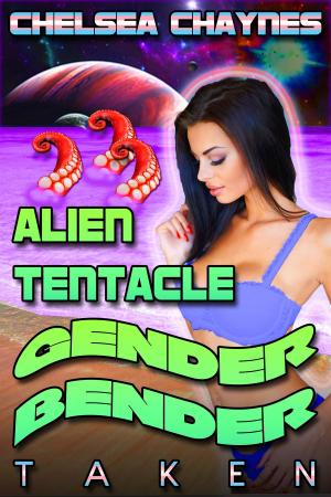 Book cover of Alien Tentacle Gender Bender: Taken