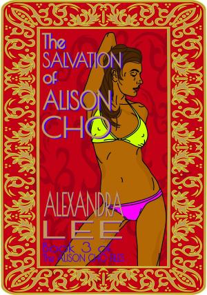 Cover of the book The Salvation of Alison Cho by Elle Davis
