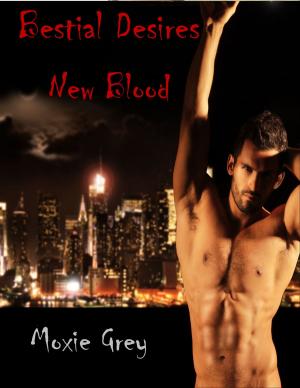 Cover of the book Bestial Desires: New Blood by Brennica Fairchild