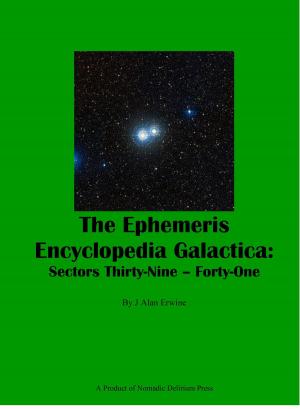 Book cover of The Ephemeris Encyclopedia Galactica Sectors Thirty-Nine: Forty-One