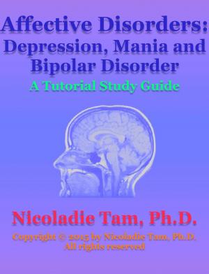 Book cover of Affective Disorders: Depression, Mania and Bipolar Disorder: A Tutorial Study Guide