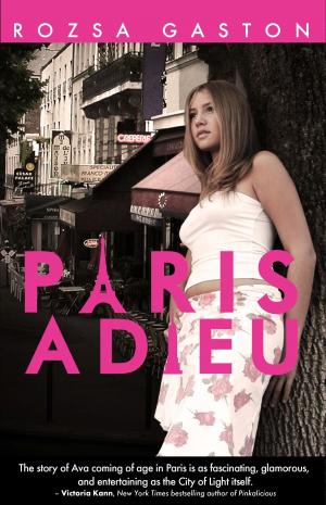 Cover of the book Paris Adieu: Part I of The Ava Series by Keira Andrews, Joanna Chambers, Amy Jo Cousins, Megan Erickson, Suki Fleet, Kaje Harper, Anyta Sunday