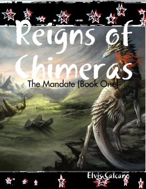 Cover of the book Reigns of Chimeras by Arwen Jayne