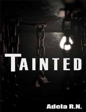 Cover of the book Tainted by Clara Cate