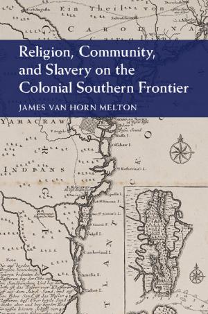 Cover of the book Religion, Community, and Slavery on the Colonial Southern Frontier by Allan Pinkus