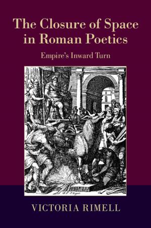 Cover of the book The Closure of Space in Roman Poetics by B. Ronald Frost, Carol D. Frost