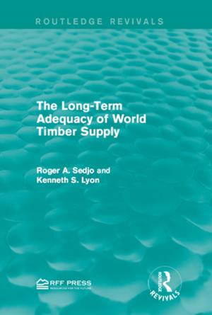 Cover of the book The Long-Term Adequacy of World Timber Supply by Graciela Nowenstein