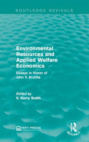 Cover of the book Environmental Resources and Applied Welfare Economics by Sian Morgan