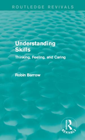 Cover of the book Understanding Skills by Richard Gist, Bernard Lubin