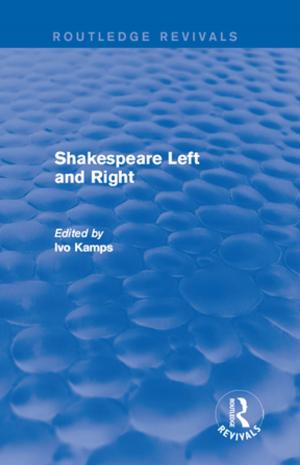 Cover of the book Shakespeare Left and Right by K. Elkholm Friedmann