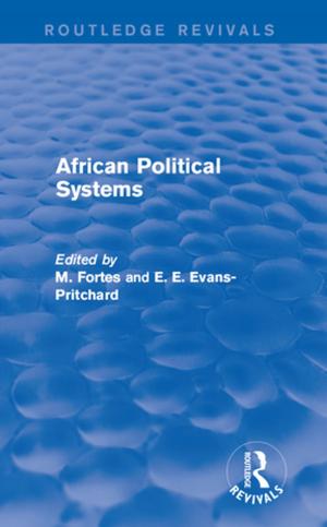 Cover of the book African Political Systems by Maurice E F Bloch