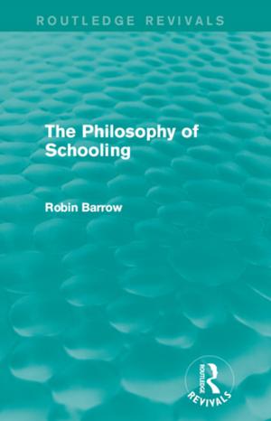 Cover of the book The Philosophy of Schooling by 