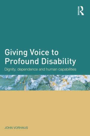 Cover of the book Giving Voice to Profound Disability by Vincent Faggiano, John McNall, Thomas T. Gillespie