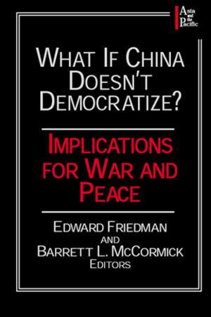 Cover of the book What if China Doesn't Democratize? by Chad J. McGuire