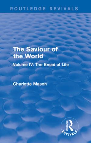 Cover of the book The Saviour of the World (Routledge Revivals) by Alison Gerard