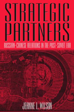 Book cover of Strategic Partners: Russian-Chinese Relations in the Post-Soviet Era