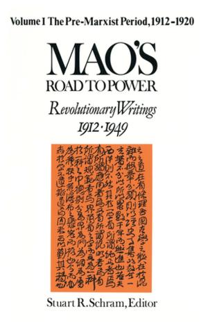 Book cover of Mao's Road to Power: Revolutionary Writings, 1912-49: v. 1: Pre-Marxist Period, 1912-20